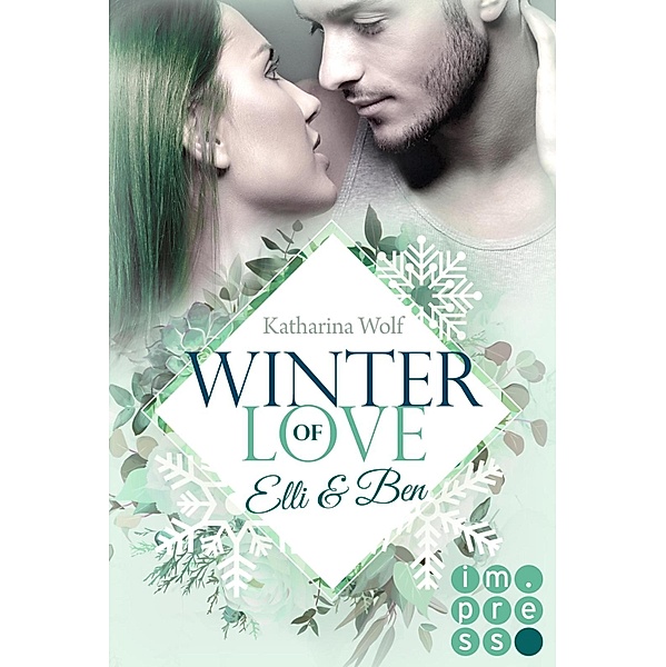 Elli & Ben / Winter of Love Bd.4, Katharina Wolf