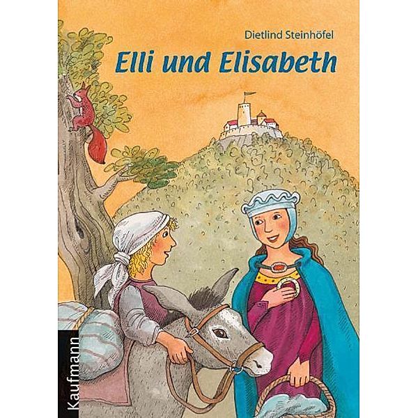 Elli und Elisabeth, Dietlind Steinhöfel