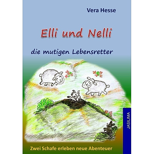Elli und Nelli die mutigen Lebensretter, Vera Hesse