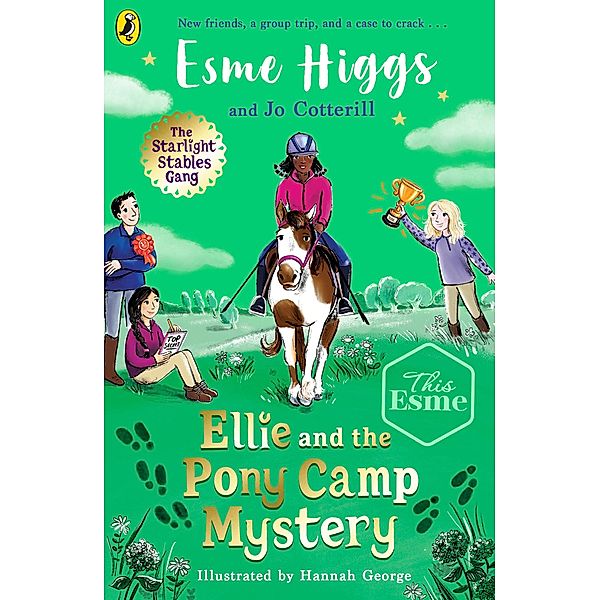 Ellie and the Pony Camp Mystery / The Starlight Stables Gang Bd.3, Esme Higgs, Jo Cotterill