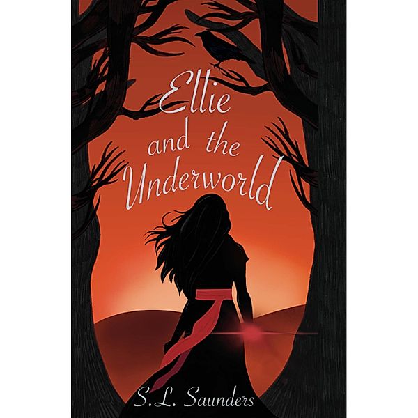 Ellie and the Underworld (Ellie and the Underground, #1) / Ellie and the Underground, S L Saunders