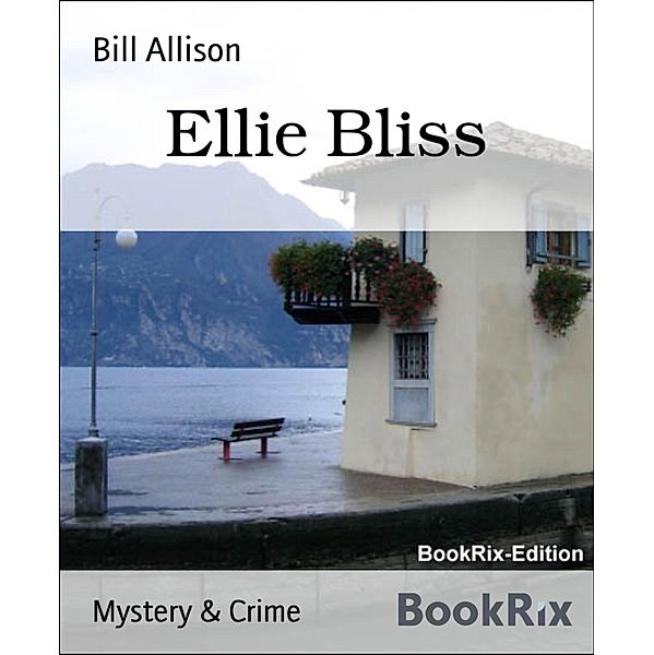 Ellie Bliss, Bill Allison