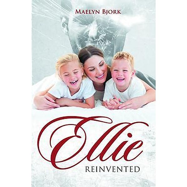 Ellie Reinvented, Maelyn Bjork