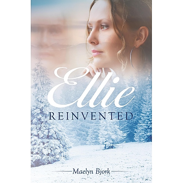 Ellie Reinvented, Maelyn Bjork