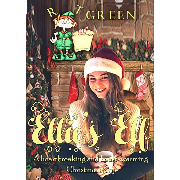 Ellie's Elf, R T Green