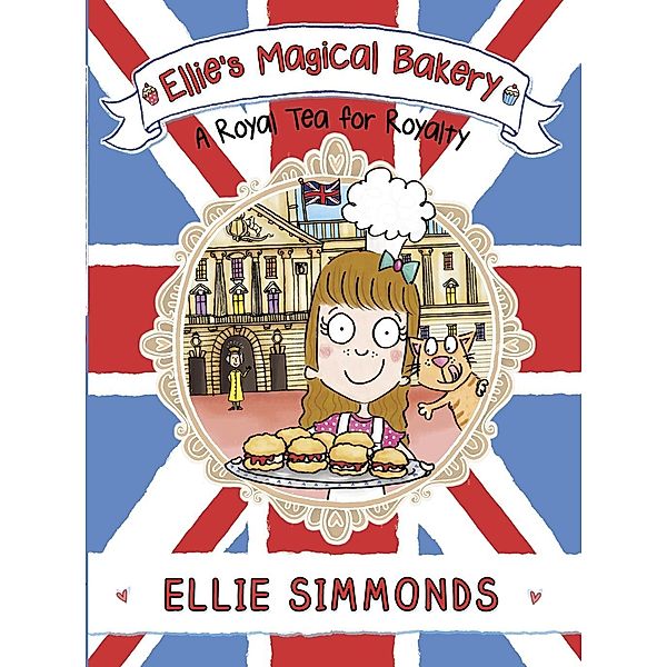 Ellie's Magical Bakery: A Royal Tea for Royalty, Ellie Simmonds