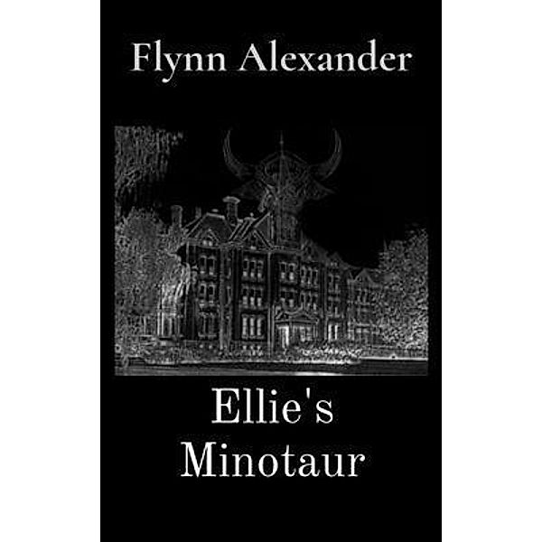 Ellie's Minotaur, Flynn Alexander
