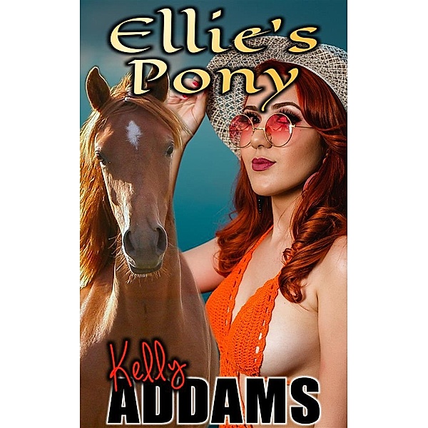 Ellie's Pony, Kelly Addams