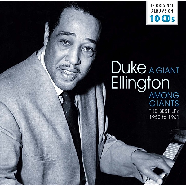 Ellington,A Giant Among Giants, Duke Ellington