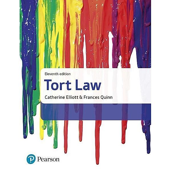 Elliott, C: Tort Law, Catherine Elliott, Frances Quinn