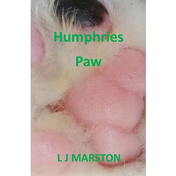 Elliott Hadley / Humphries Paw, L J Marston