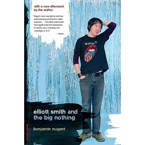 Elliott Smith and the Big Nothing, Benjamin Nugent