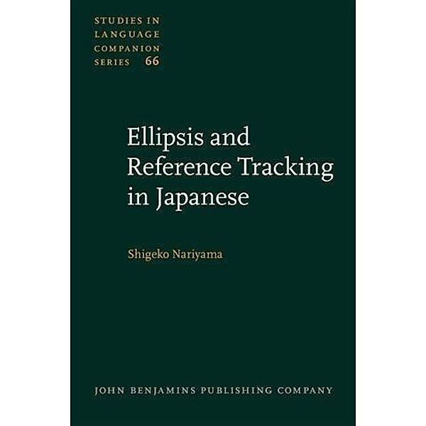 Ellipsis and Reference Tracking in Japanese, Shigeko Nariyama