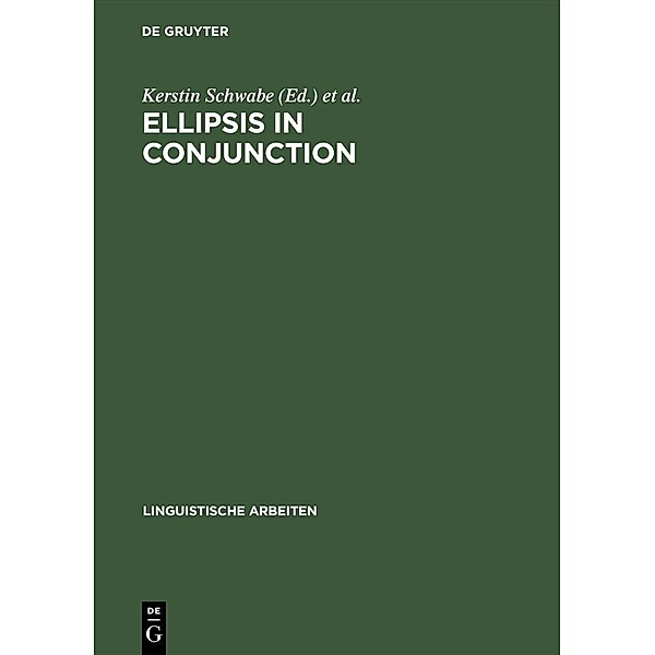 Ellipsis in Conjunction / Linguistische Arbeiten Bd.418