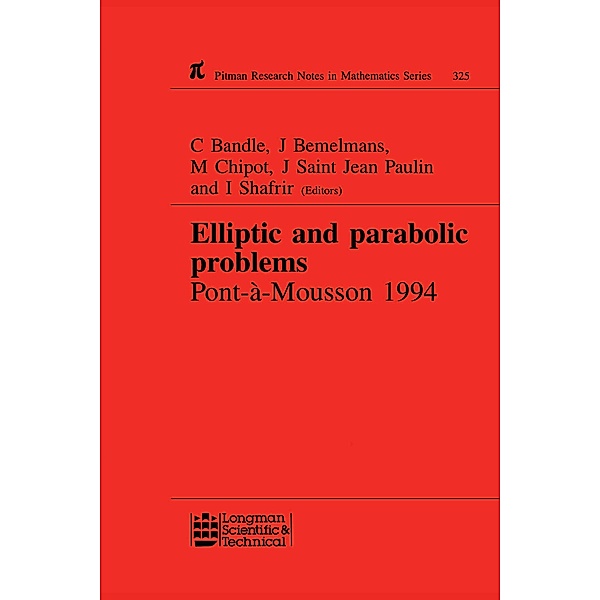 Elliptic and Parabolic Problems, C. Bandle, Michel Chipot, Josef Bemelmans, J Saint Jean Paulin, I. Shafrir