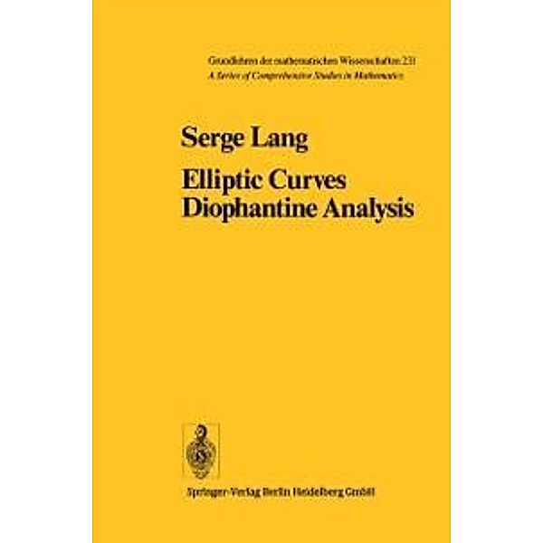 Elliptic Curves / Grundlehren der mathematischen Wissenschaften Bd.231, S. Lang