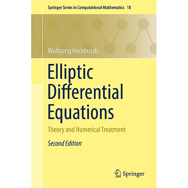 Elliptic Differential Equations / Springer Series in Computational Mathematics Bd.18, Wolfgang Hackbusch