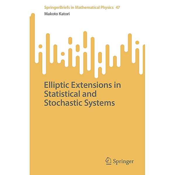 Elliptic Extensions in Statistical and Stochastic Systems, Makoto Katori