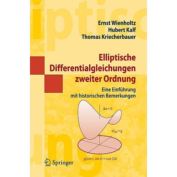 Elliptische Differentialgleichungen zweiter Ordnung, Ernst Wienholtz, Hubert Kalf, Thomas Kriecherbauer