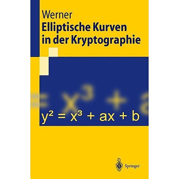 Elliptische Kurven in der Kryptographie, Annette Werner