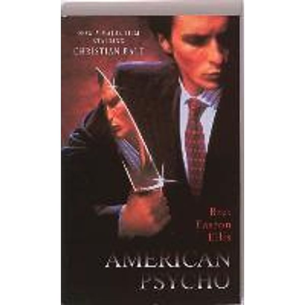 Ellis: American Psycho/Tie-in, Bret Easton Ellis