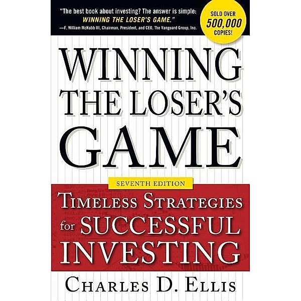 Ellis, C: Winning the Loser's Game, Charles D. Ellis