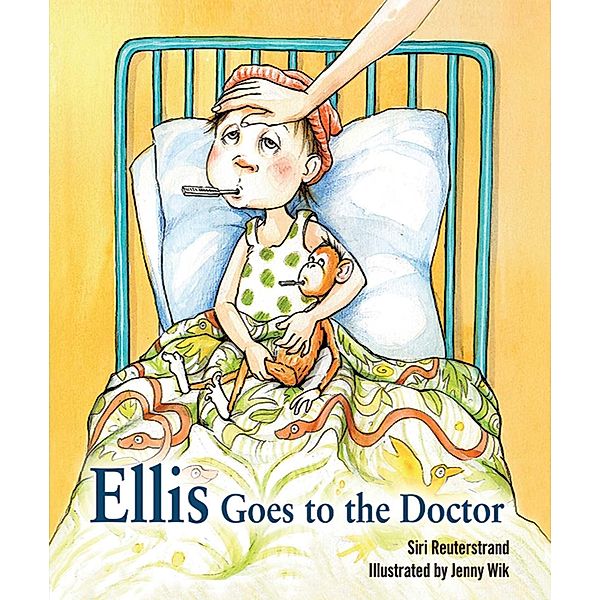 Ellis Goes to the Doctor, Siri Reuterstrand