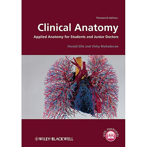 Ellis, H: Clinical Anatomy, Harold Ellis, Vishy Mahadevan