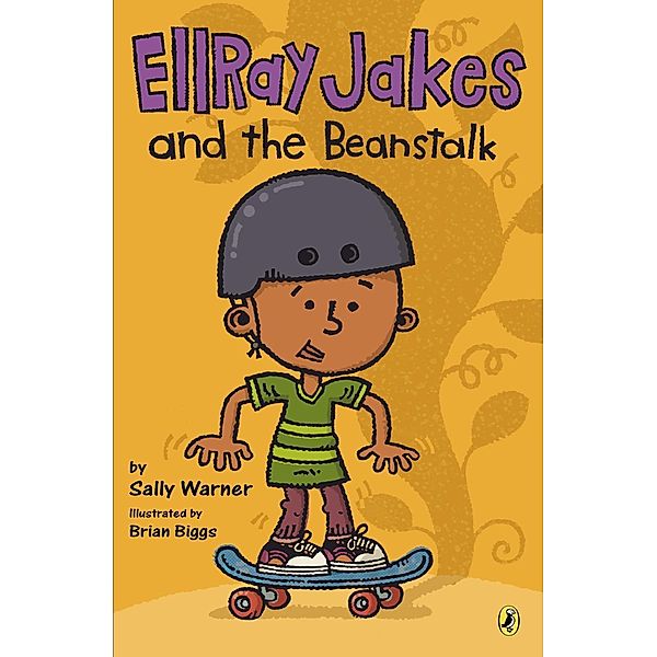 EllRay Jakes and the Beanstalk / EllRay Jakes Bd.5, Sally Warner