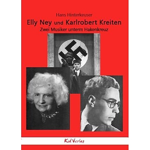 Elly Ney und Karlrobert Kreiten, Hans Hinterkeuser