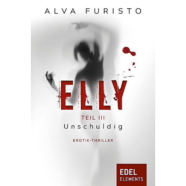Elly - Unschuldig, Alva Furisto