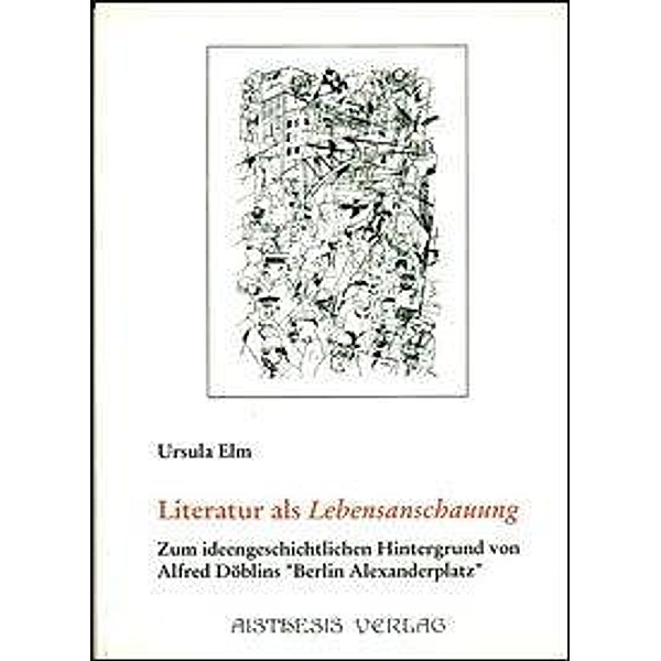 Elm, U: Literatur als Lebensanschauung, Ursula Elm