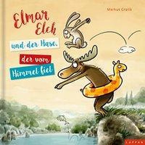 Elmar Elch und der Hase, der vom Himmel fiel, Markus Grolik