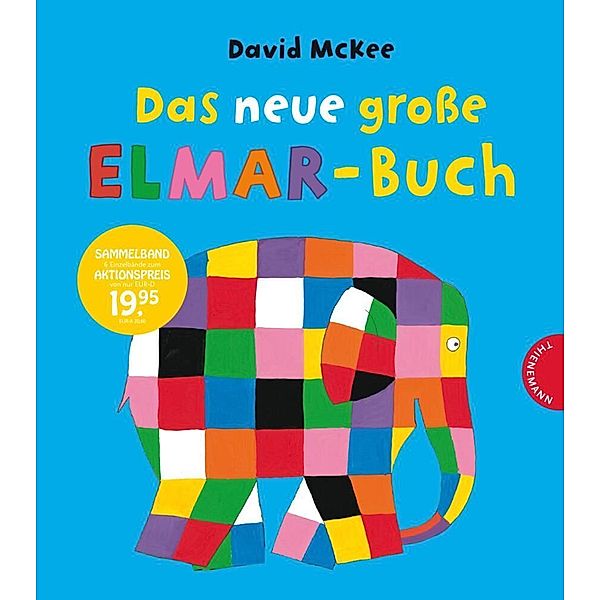 Elmar / Elmer / Das neue große Elmar-Buch, David McKee