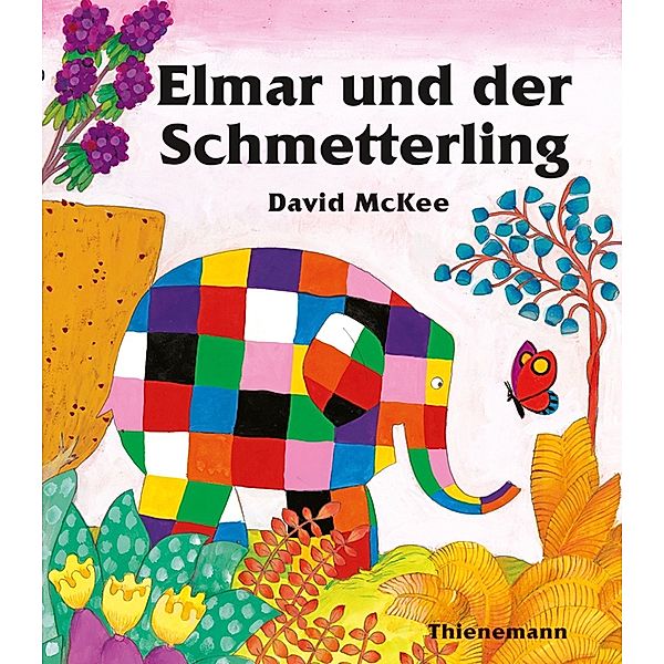 Elmar / Elmer / Elmar und der Schmetterling, David McKee