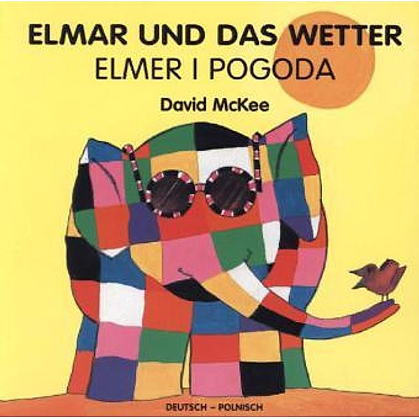 Elmar und das Wetter, deutsch-polnisch. Elmer I Pogoda, David McKee
