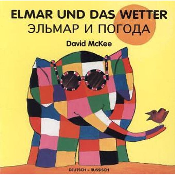 Elmar und das Wetter, deutsch-russisch, David McKee