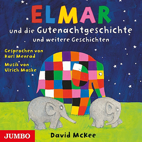 Elmar und die Gutenachtgeschichte und weitere Geschichten,Audio-CD, David McKee