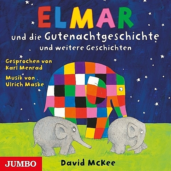 Elmar Und Die Gutenachtgeschichte Und Weitere Gesc, Karl Menrad, David McKee