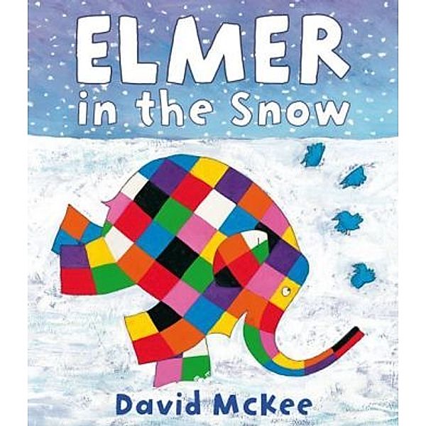 Elmer in The Snow, David McKee