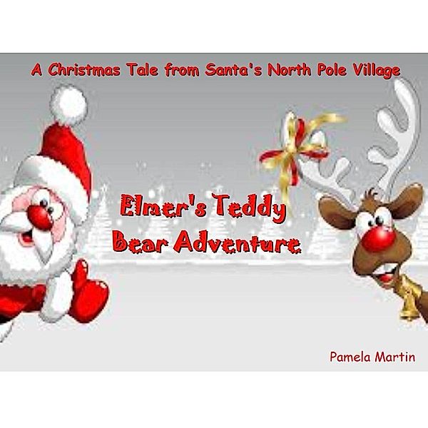 Elmer's Teddy Bear Adventure, Pamela Martin