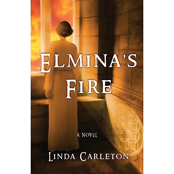 Elmina's Fire, Linda Carleton