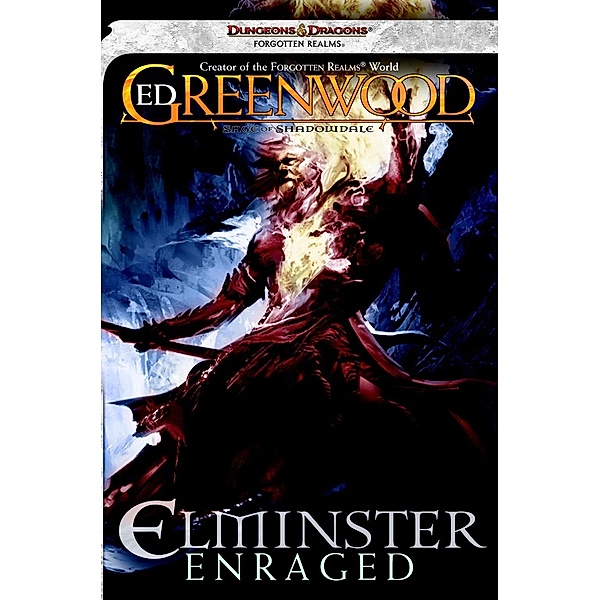 Elminster Enraged / Sage of Shadowdale Bd.3, Ed Greenwood