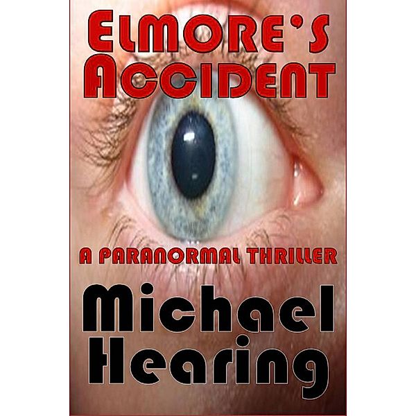 Elmore's Accident, Michael Hearing