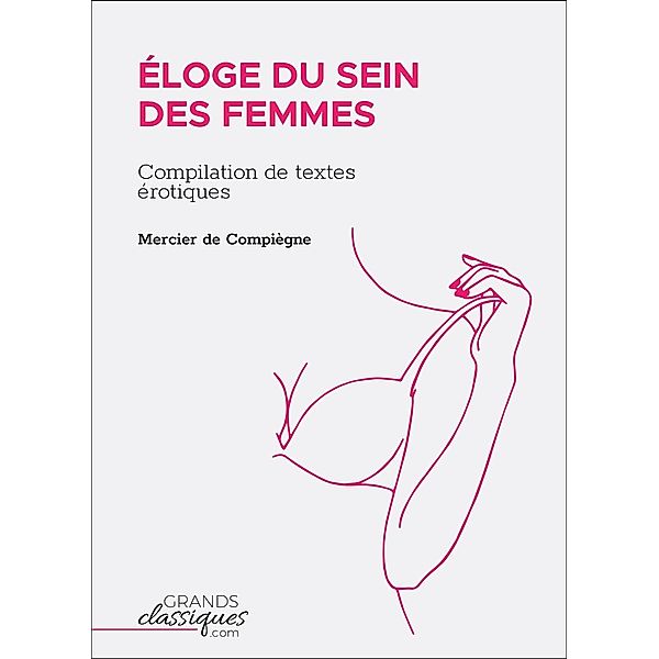 Éloge du sein des femmes, Mercier de Compiègne