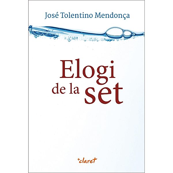 Elogi de la set, José Tolentino Mendonça