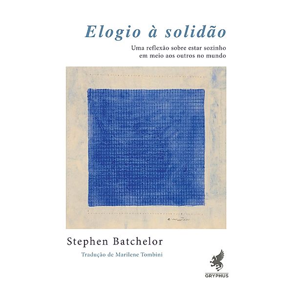 Elogio à Solidão, Stephen Batchelor