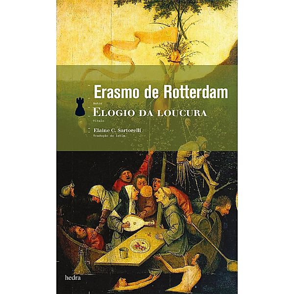 Elogio da loucura, Erasmo De Rotterdam