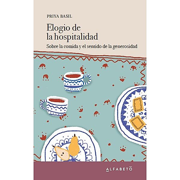 Elogio de la hospitalidad, Priya Basil