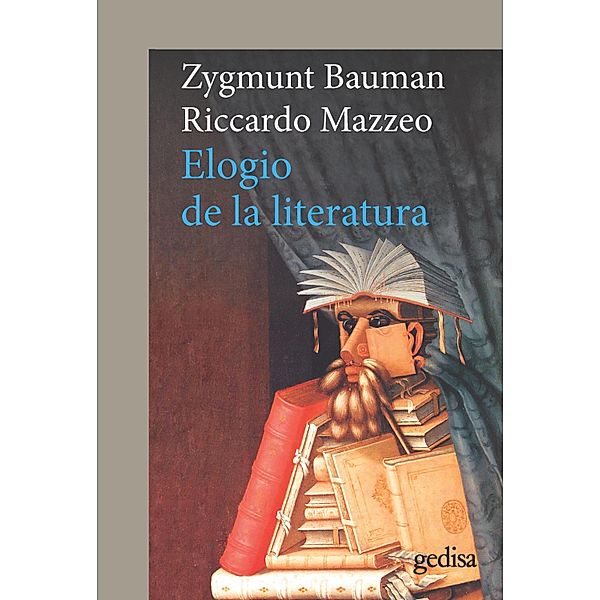 Elogio de la literatura, Zygmunt Bauman, Riccardo Mazzeo